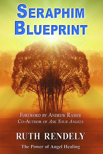 Book Cover Seraphim Blueprint The Power of Angel Healing by Ruth Rendely