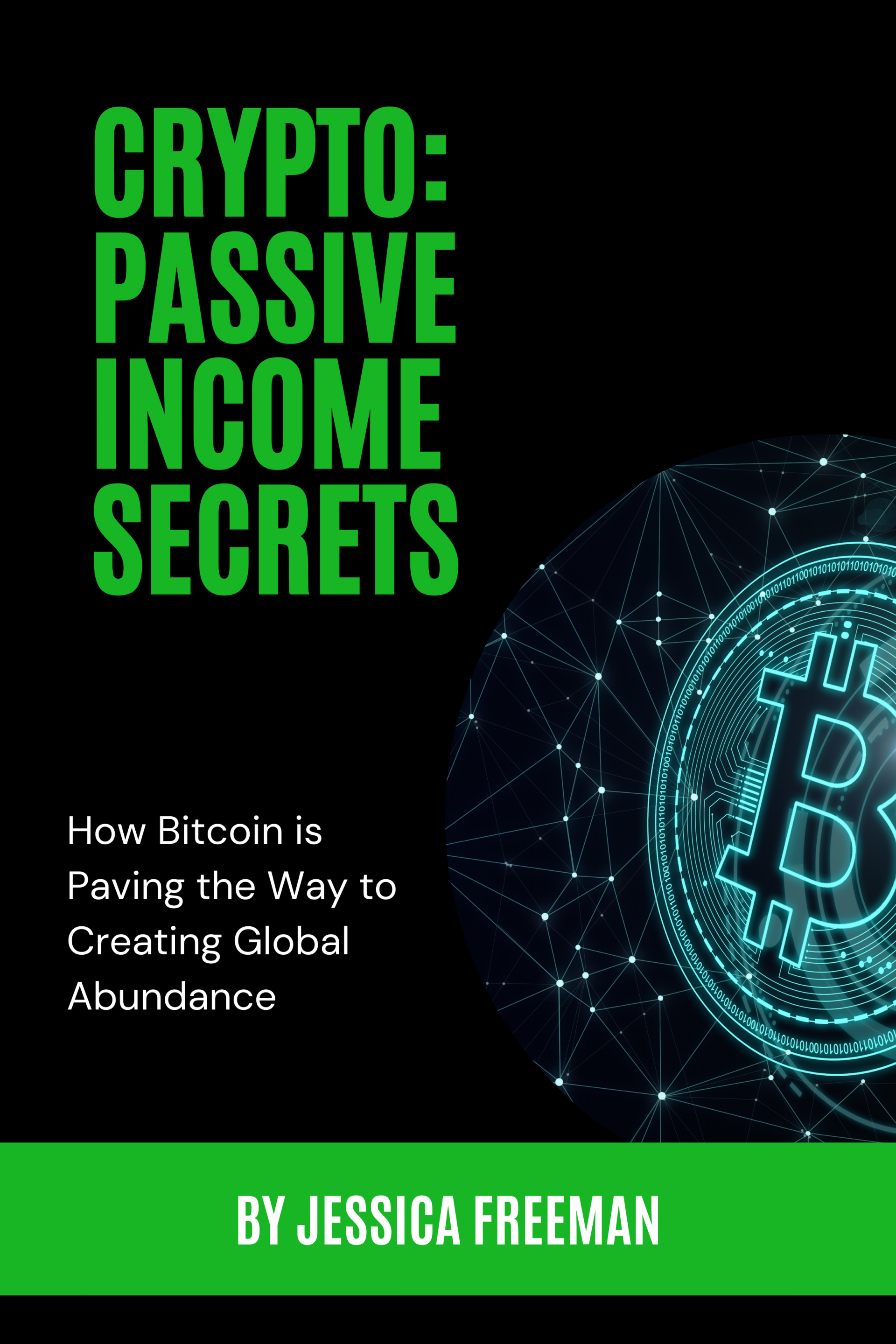 Claim Your Free EBook on Passive Income Secrets: Investing with Cryptocurrencies