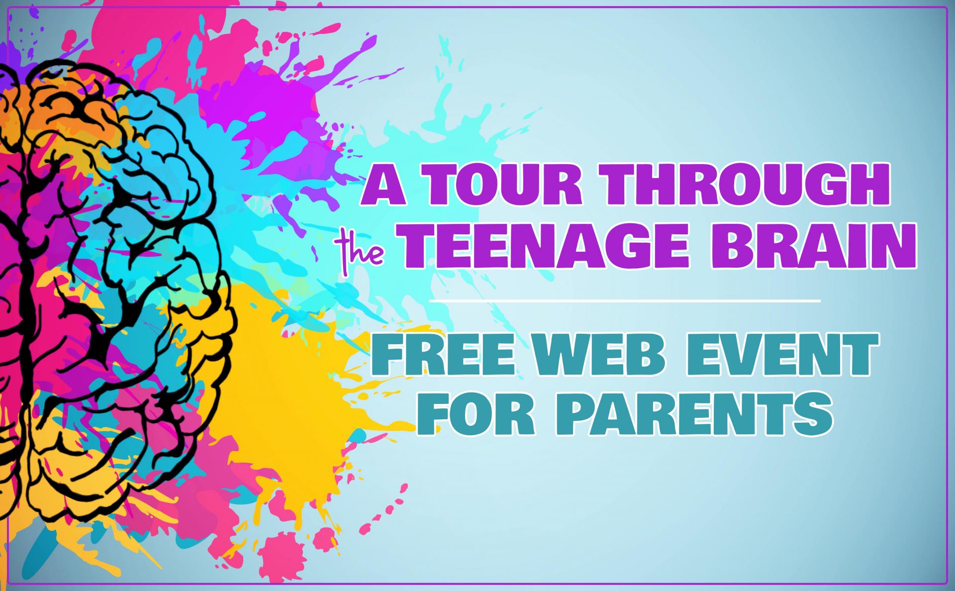 A Tour Through the Teenage Brain | Free Web Event For Parents | Hosted by Dr. Jared Cooney Horvath