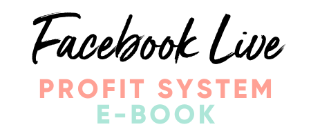 Facebook Live Profit System e-Book