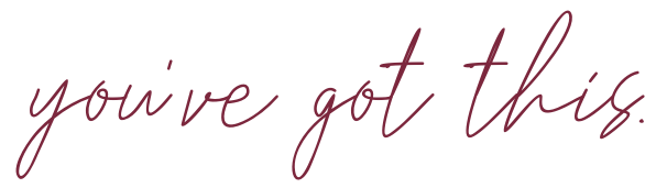 YOU'VE GOT THIS.