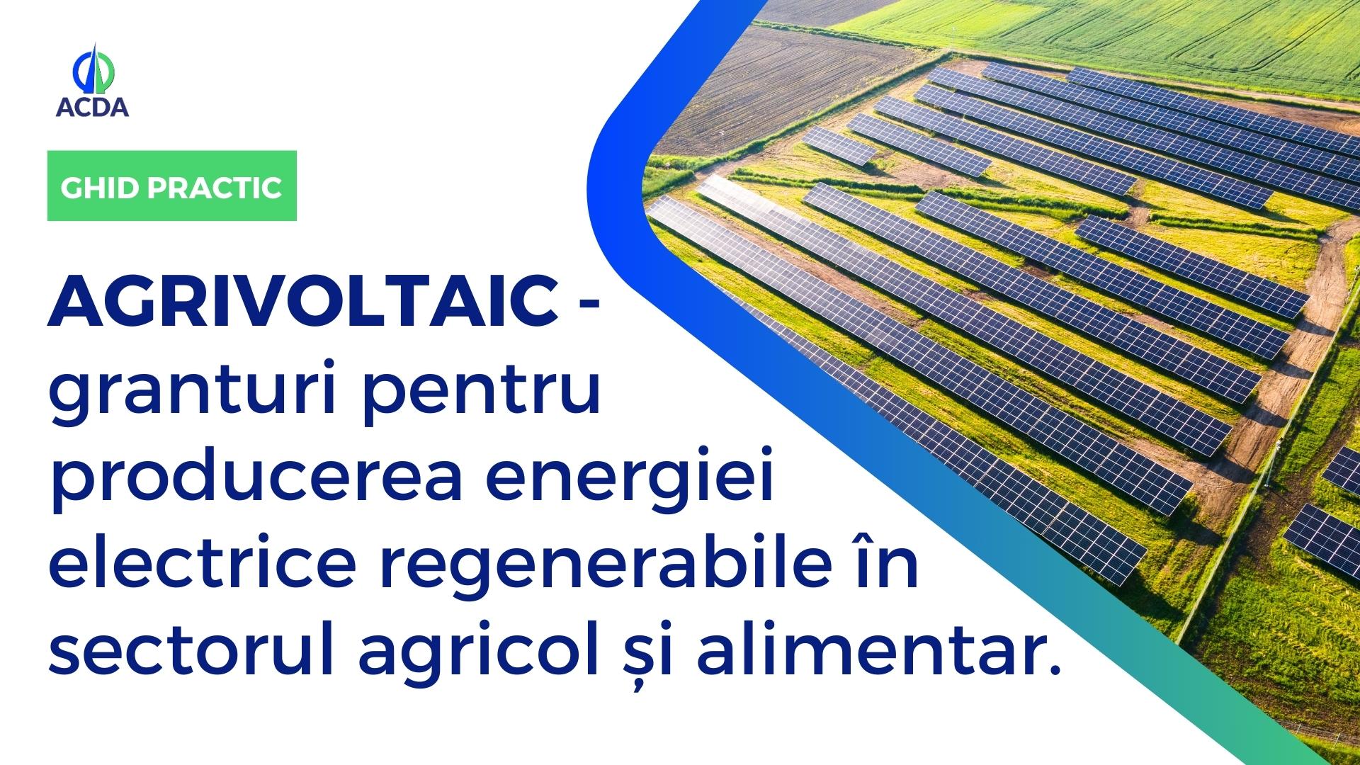 fondul pentru modernizare, agrivoltaic, fonduri europene, granturi, fonduri europene pentru agricultori