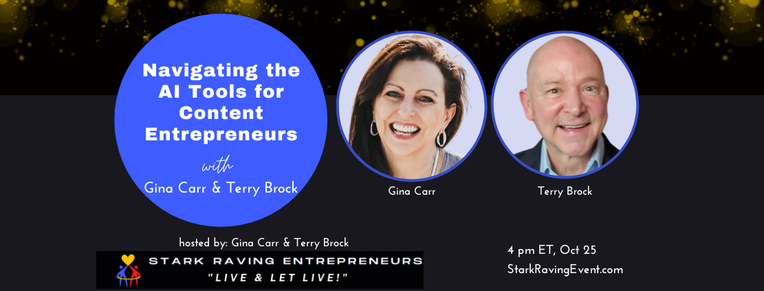 Navigating the AI Tools for Content Entrepreneurs with Gina Carr & Terry Brock