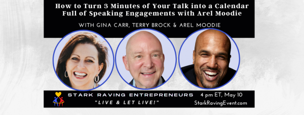 How to Turn 3 Minutes of Your Talk into a Calendar Full of Speaking Engagements with Arel Moodie