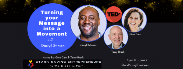Turning Your Message into a Movement: Transforming Lives through TEDx Talks with Darryll Stinson