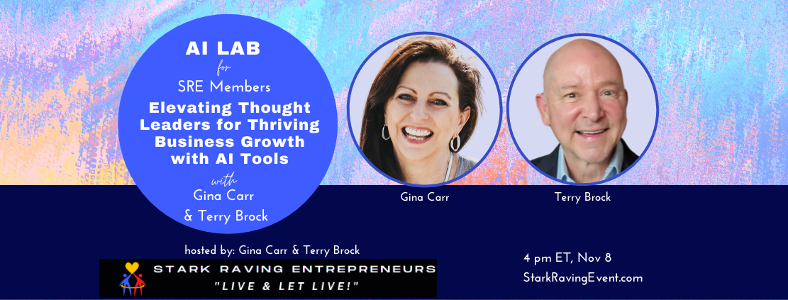 Elevating Thought Leaders for Thriving Business Growth with AI Tools - Gina Carr & Terry Brock