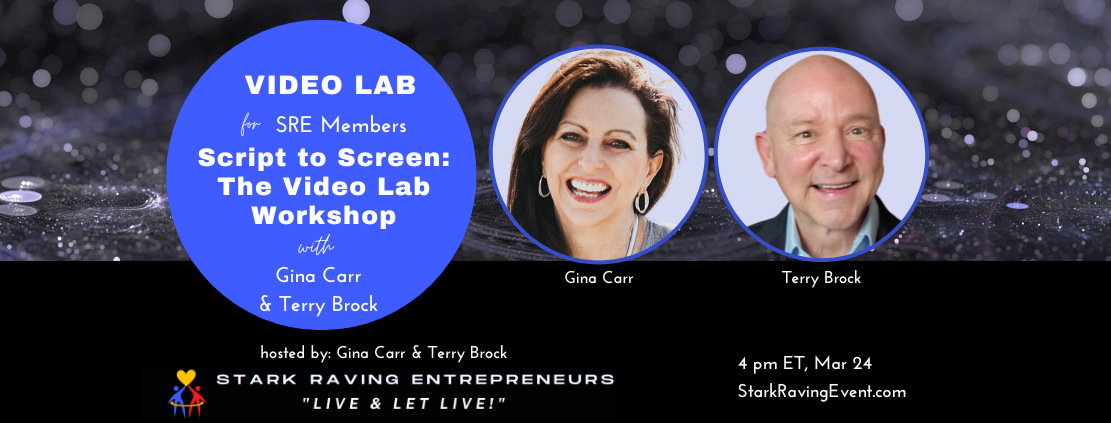 Video Lab - Script to Screen: The Video Lab Workshop with Gina Carr & Terry Brock