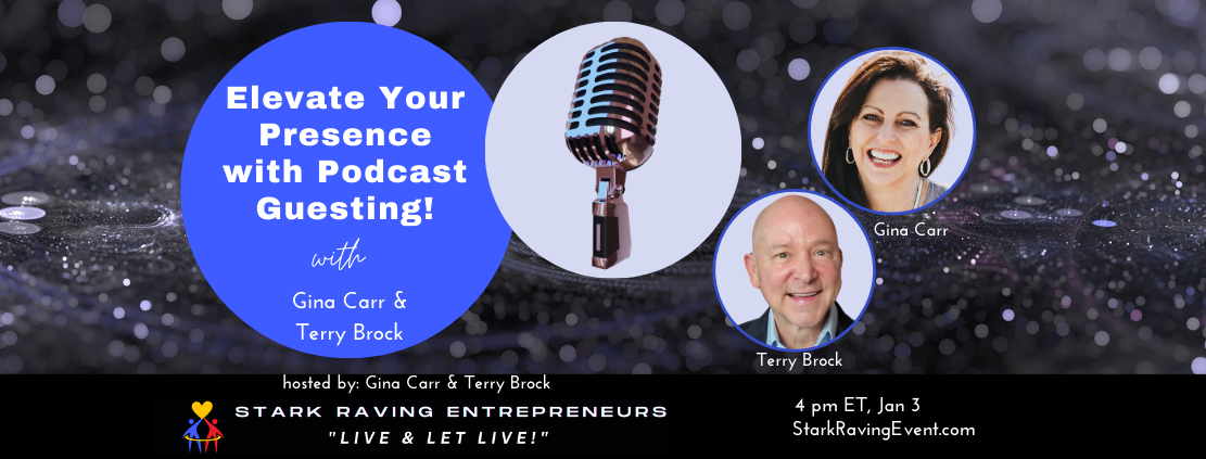The Podcaster's Edge: Insider Tips for Successful Podcast Guesting with Gina Carr & Terry Brock