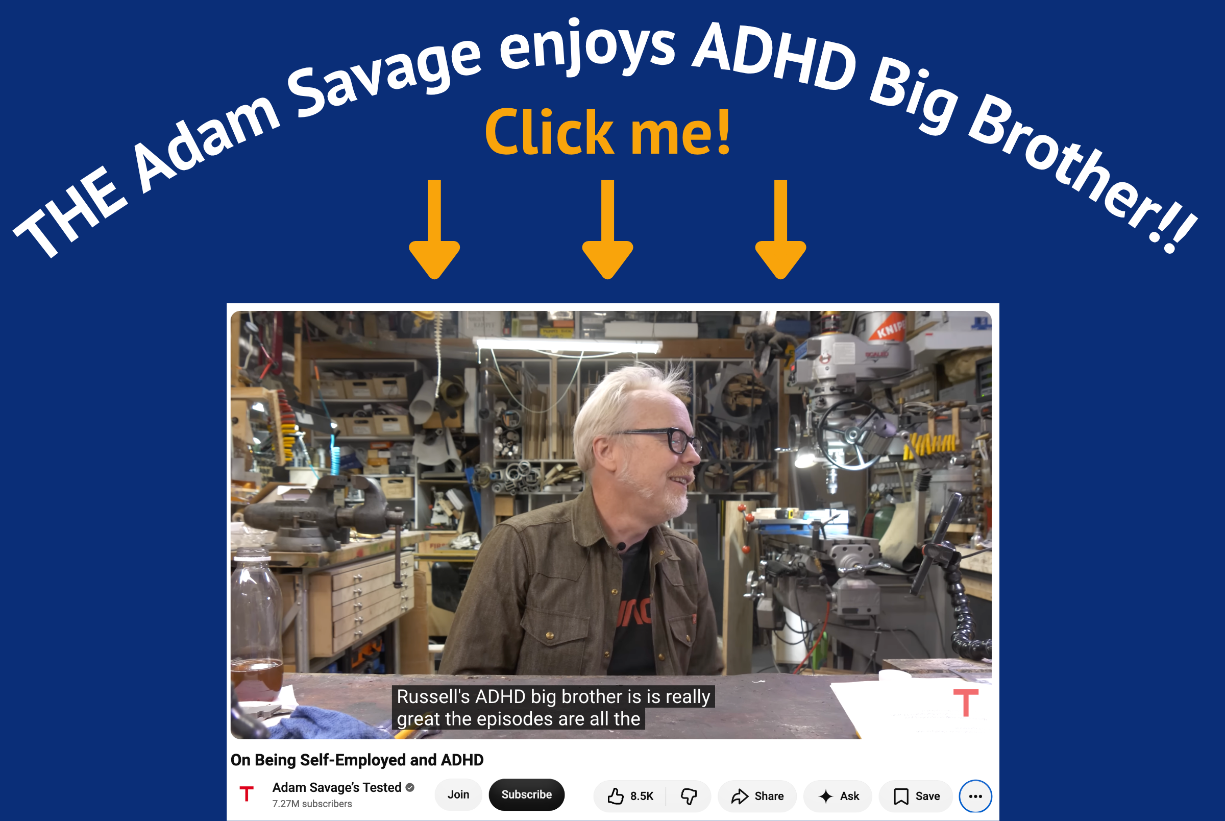 Adam Savage and ADHD