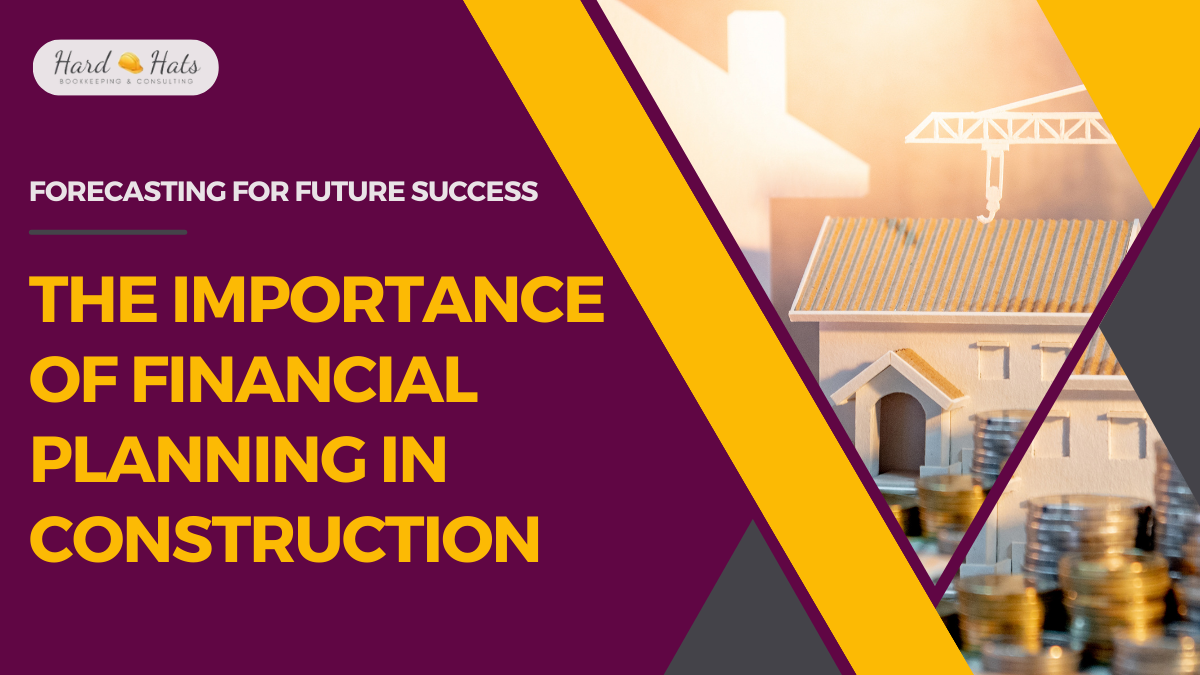 The Importance of Financial Planning in Construction