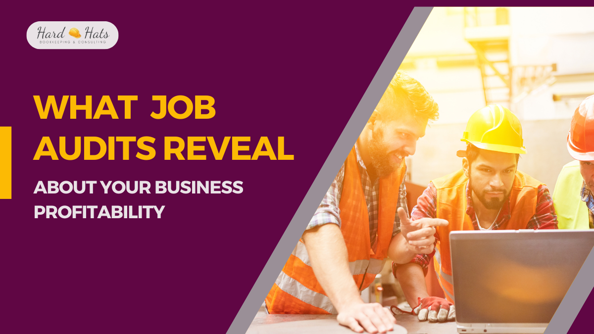 What Job Audits Reveal About Your Business's Profitability