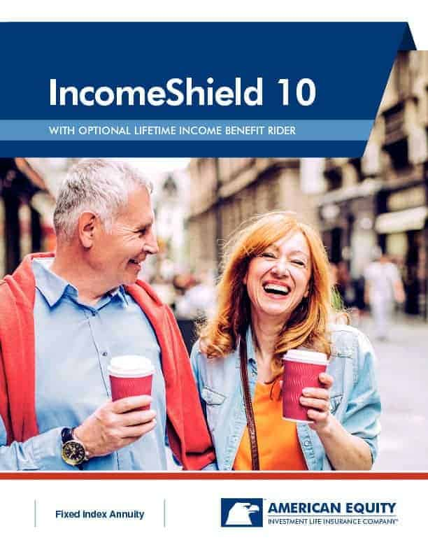 American Equity Income Shield Annuity