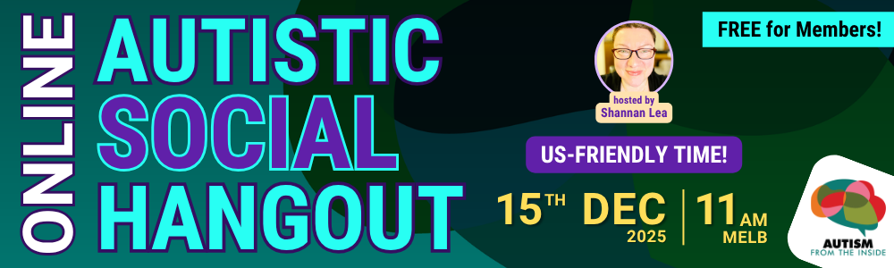 FREE for Members: Autistic Social Hangout | 15th December 2025 | 11am Melbourne
