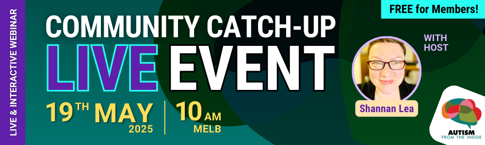 FREE for Members: Community Catch-up LIVE Event | 19th May 2025 | 10am Melbourne