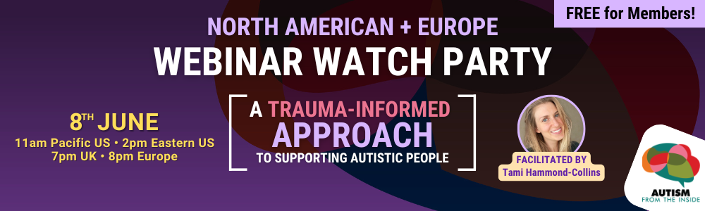 Supporting Autistic People | Webinar Watch Party | FREE for members | 8th May