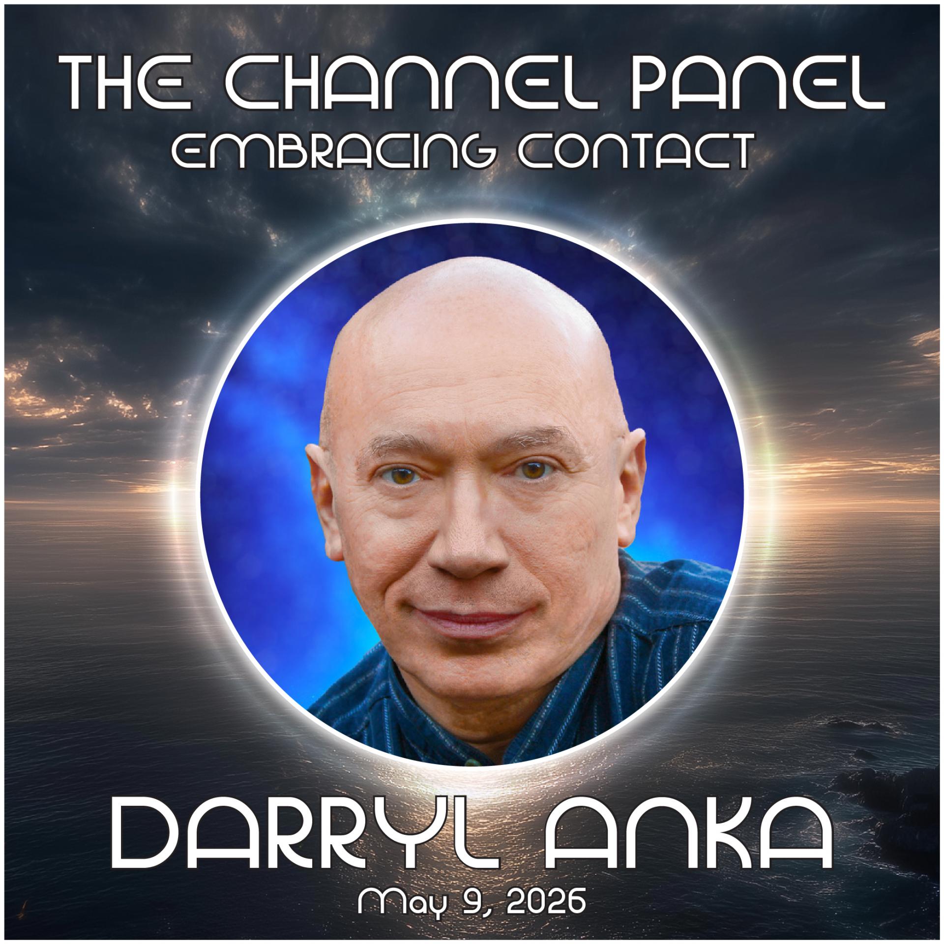 Darryl Anka at the Channel Panel