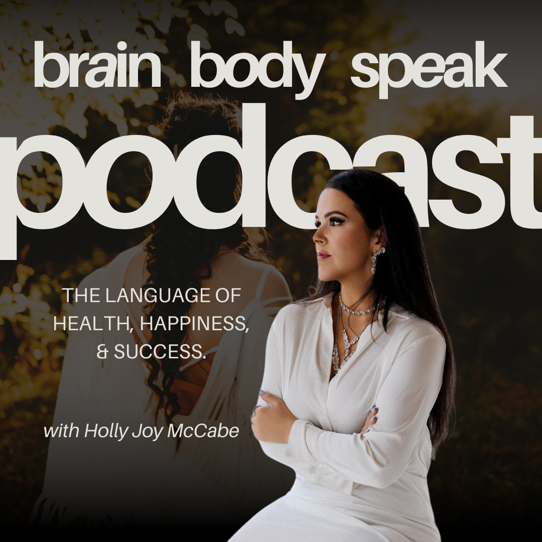 Brain Body Speak Podcast