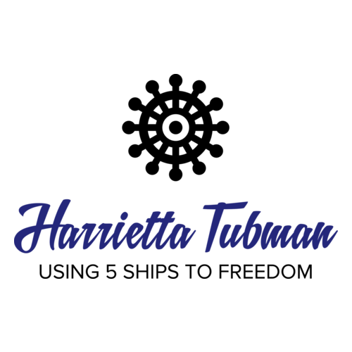 Harrietta Tubman 5 Ships to Freedom