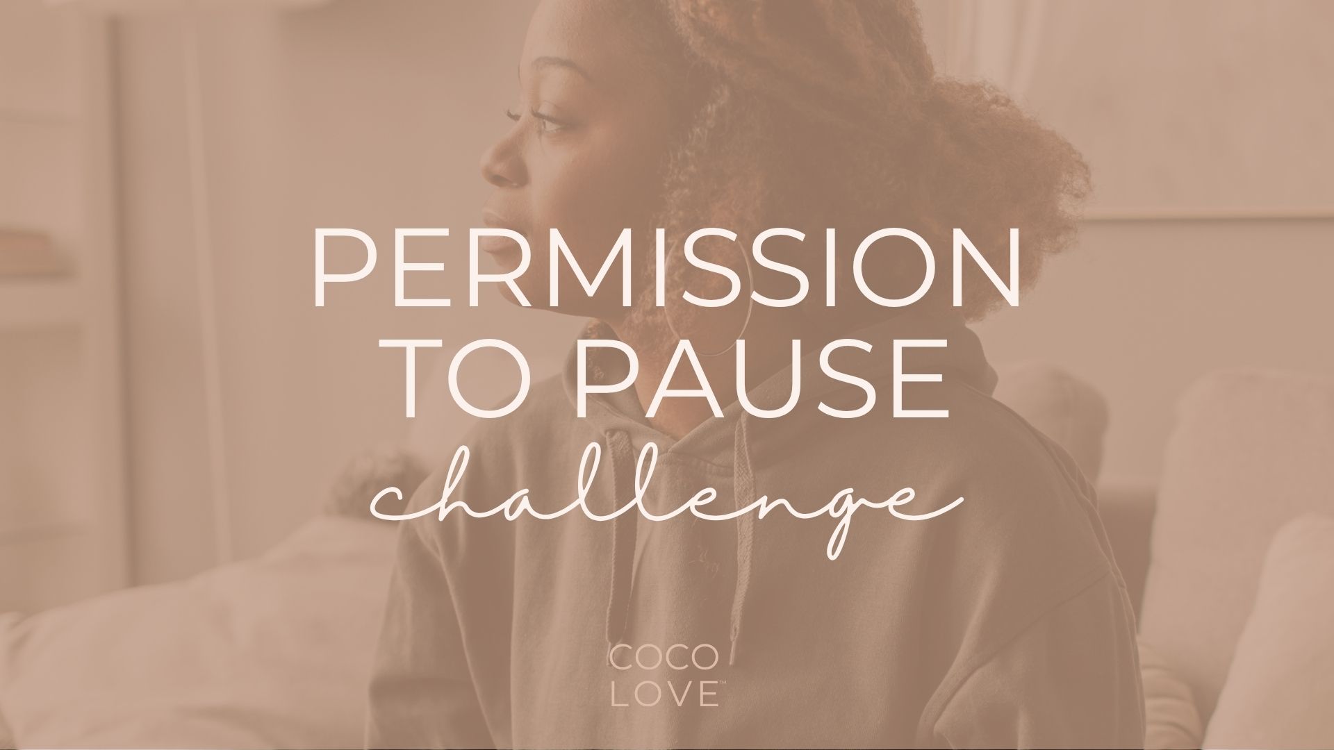 Permission To Pause Challenge