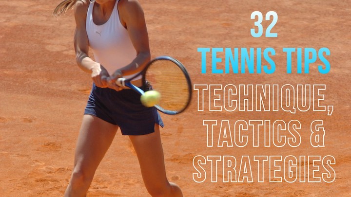 32 tennis tips