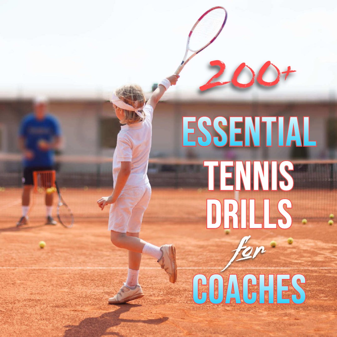 Essential Tennis Drills for Coaches