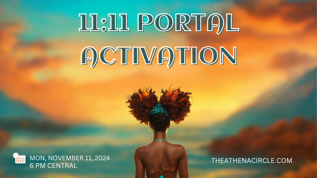Athena Circle's 11-11 Portal Activation