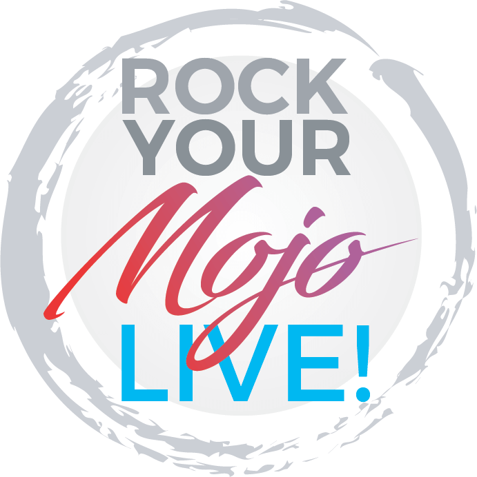 Rock Your Mojo Live!