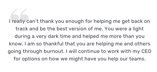 You were a light during a very dark time