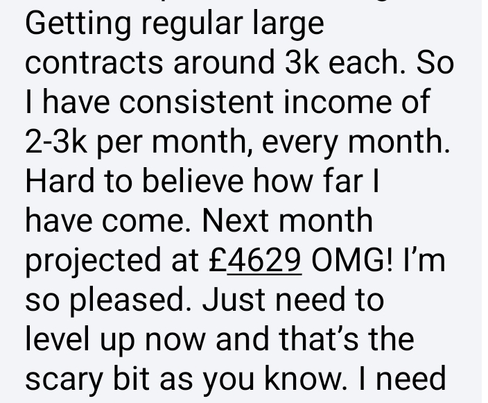 client message, getting 3k consistent income, projected £4629