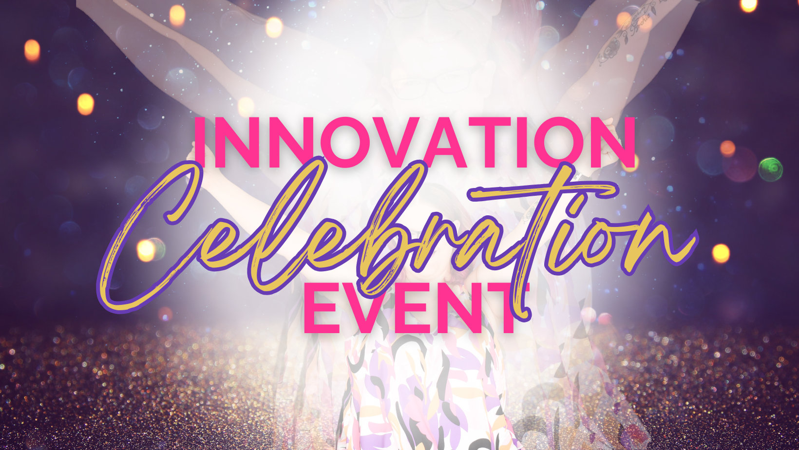 Innovation celebration event