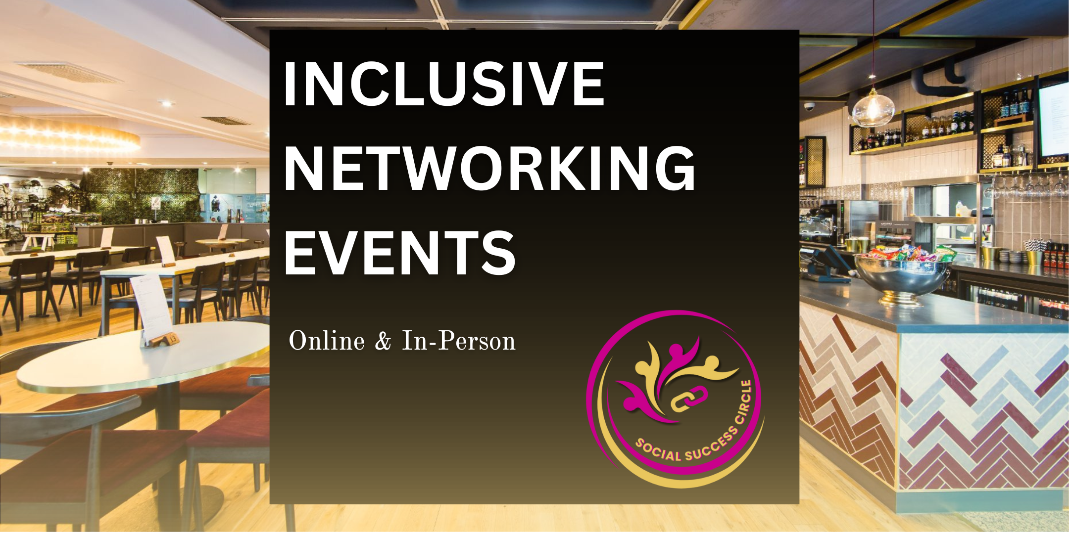 Inlcusive business networking events