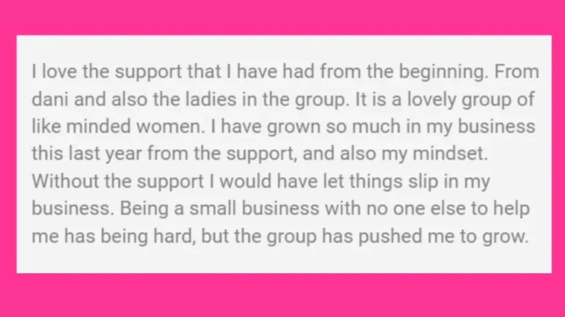 Work with dani testimonial for group business coaching