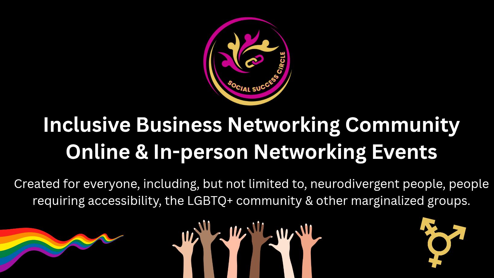 Inlcusive networking community