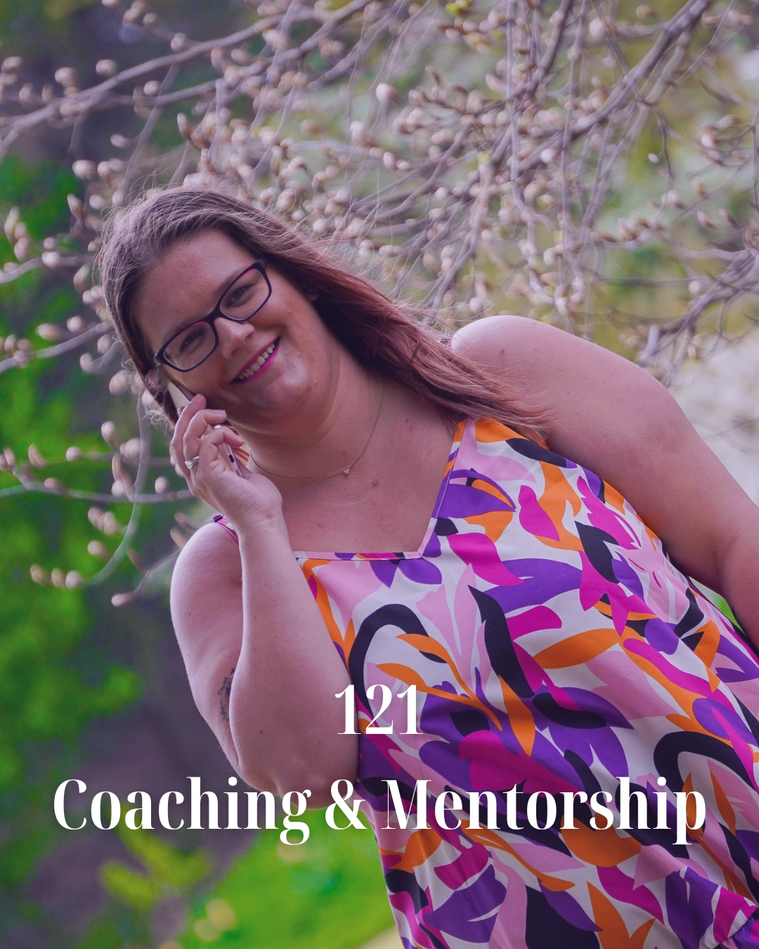 Dani on phone with text overlay '121 coaching and mentorship'