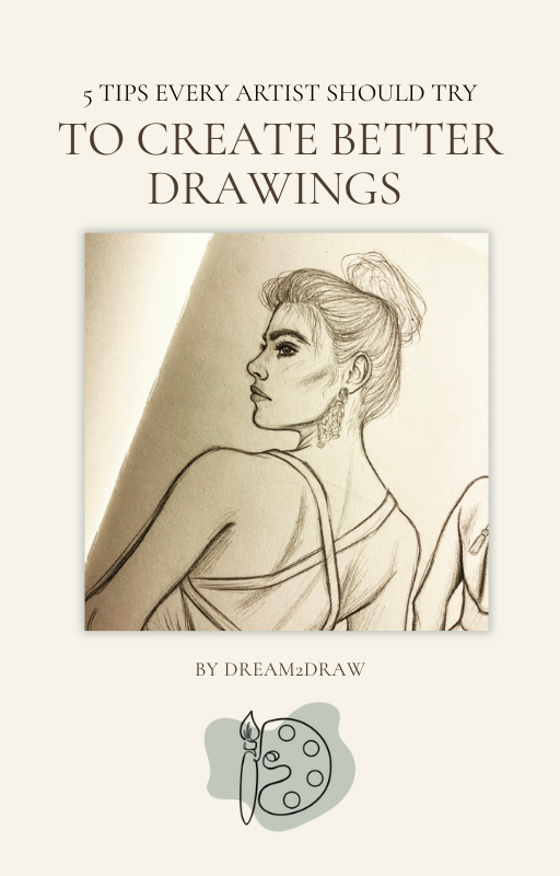 5 Tips For Better Drawings Free Guide