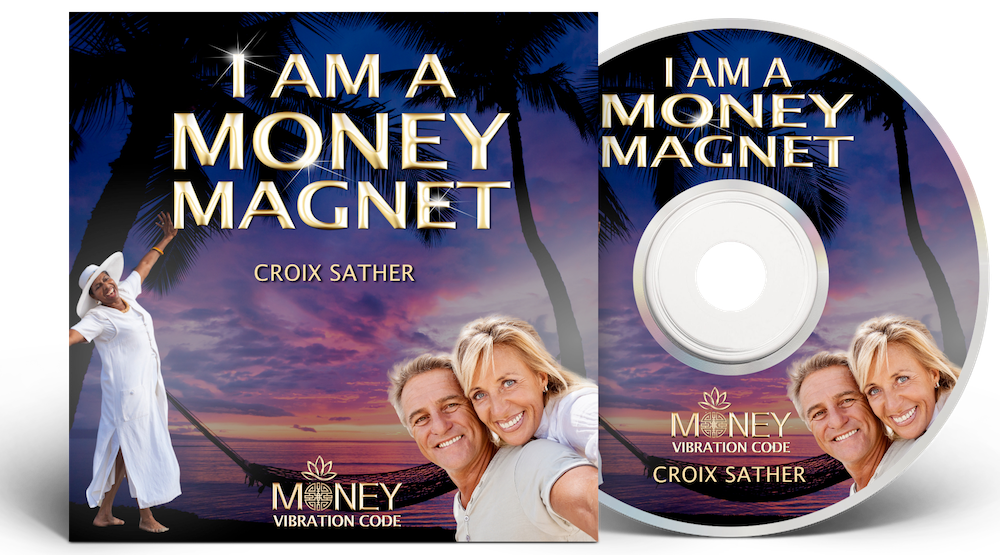 I am a money magnet - audio training by Croix Sather