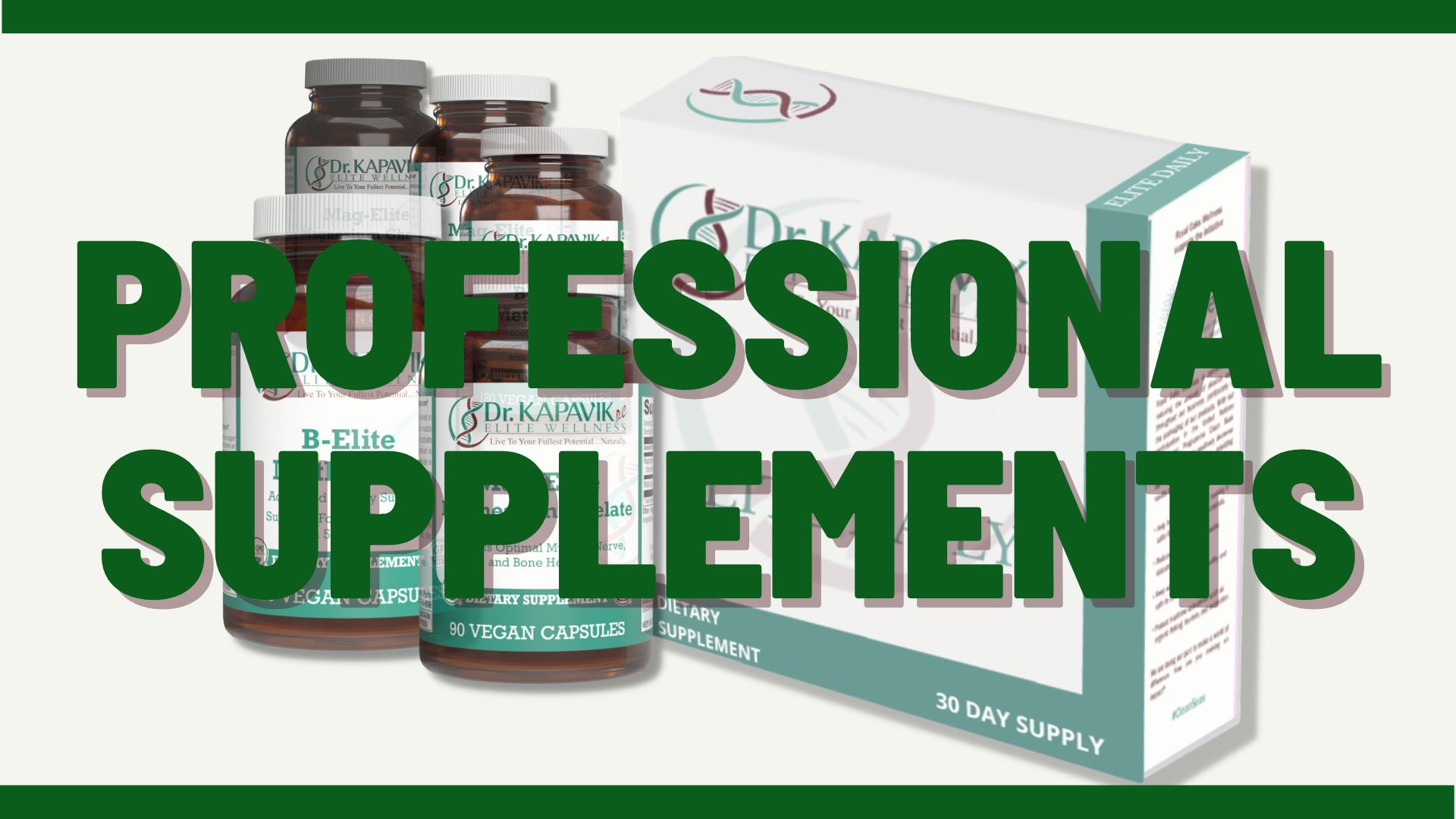 professional-grade health supplements by Dr. Kapavik
