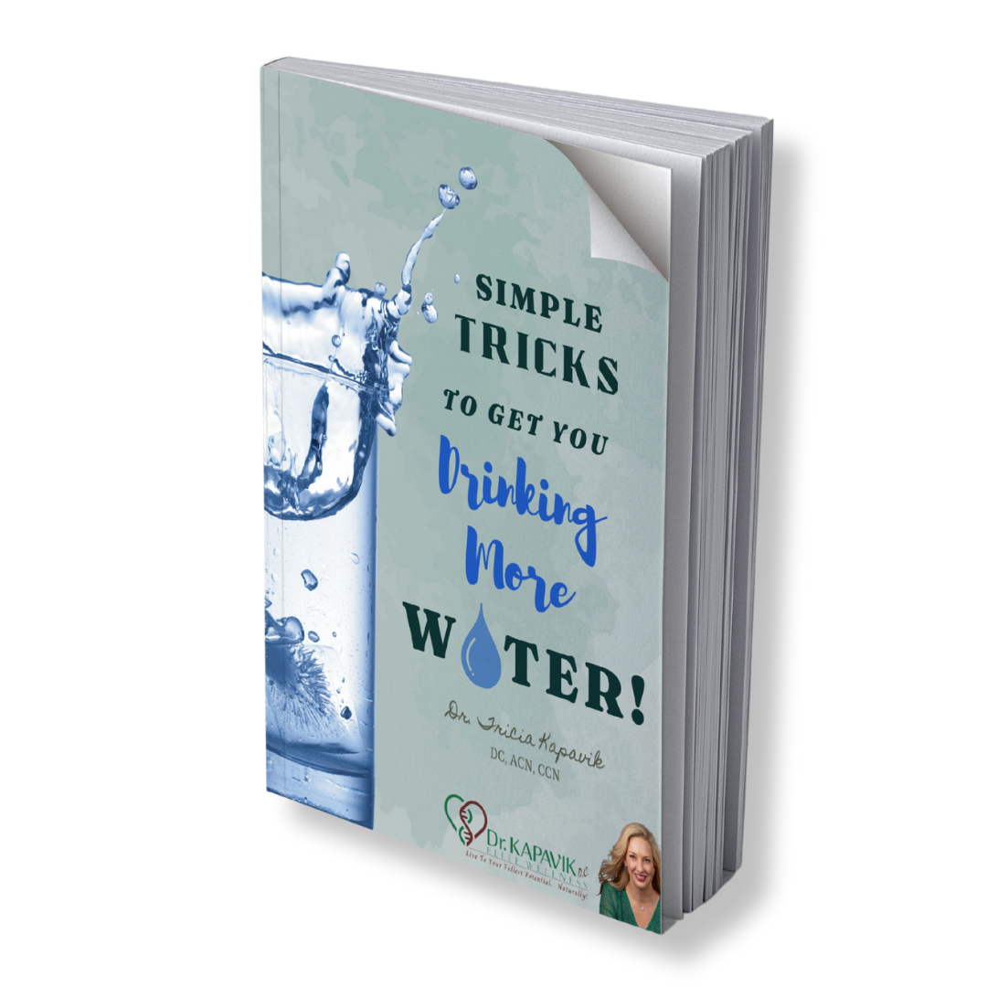Simple hydration guide eBook by Dr. Tricia Kapavik to help you drink more water
