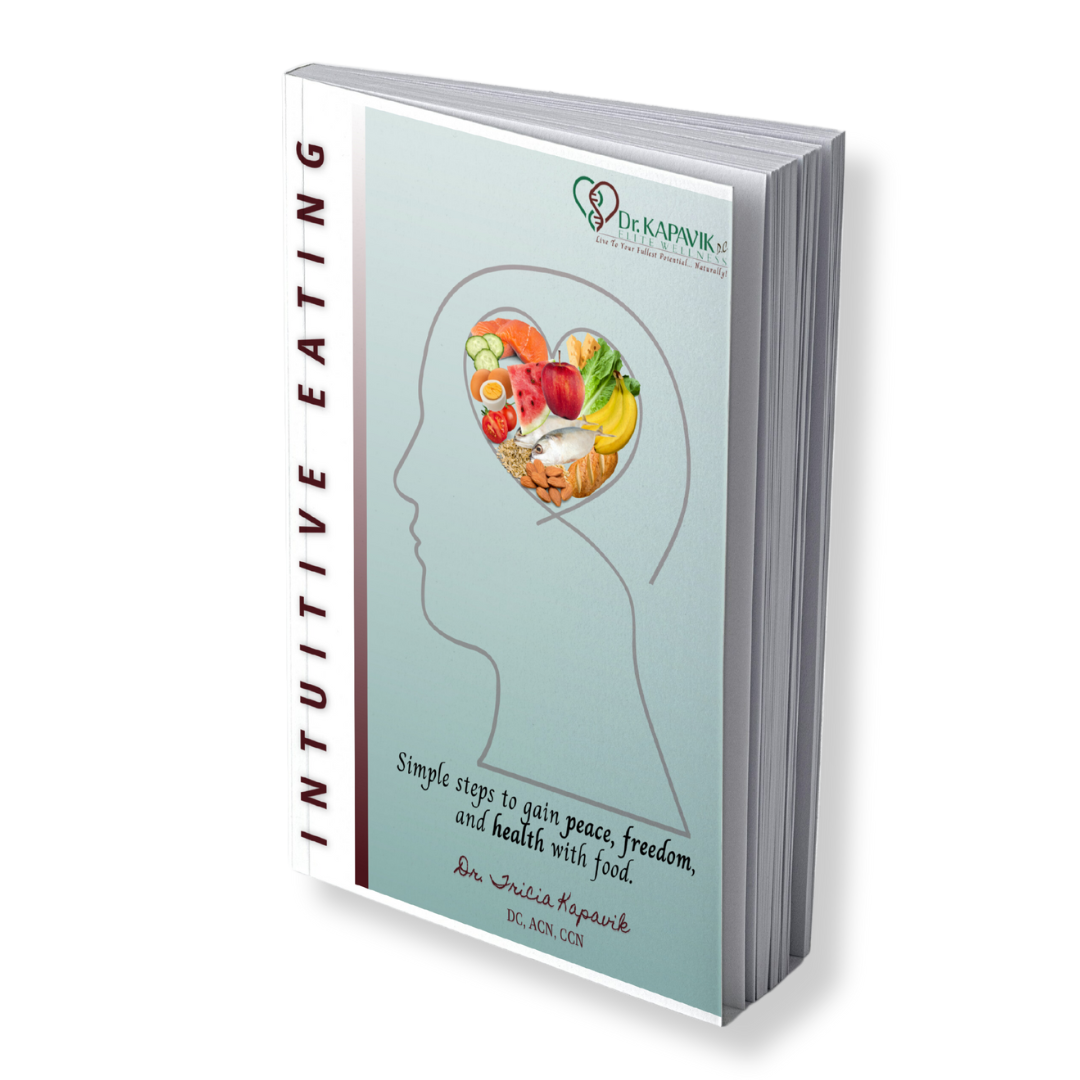 Intuitive eating guide by Dr. Tricia Kapavik for healthy and mindful eating