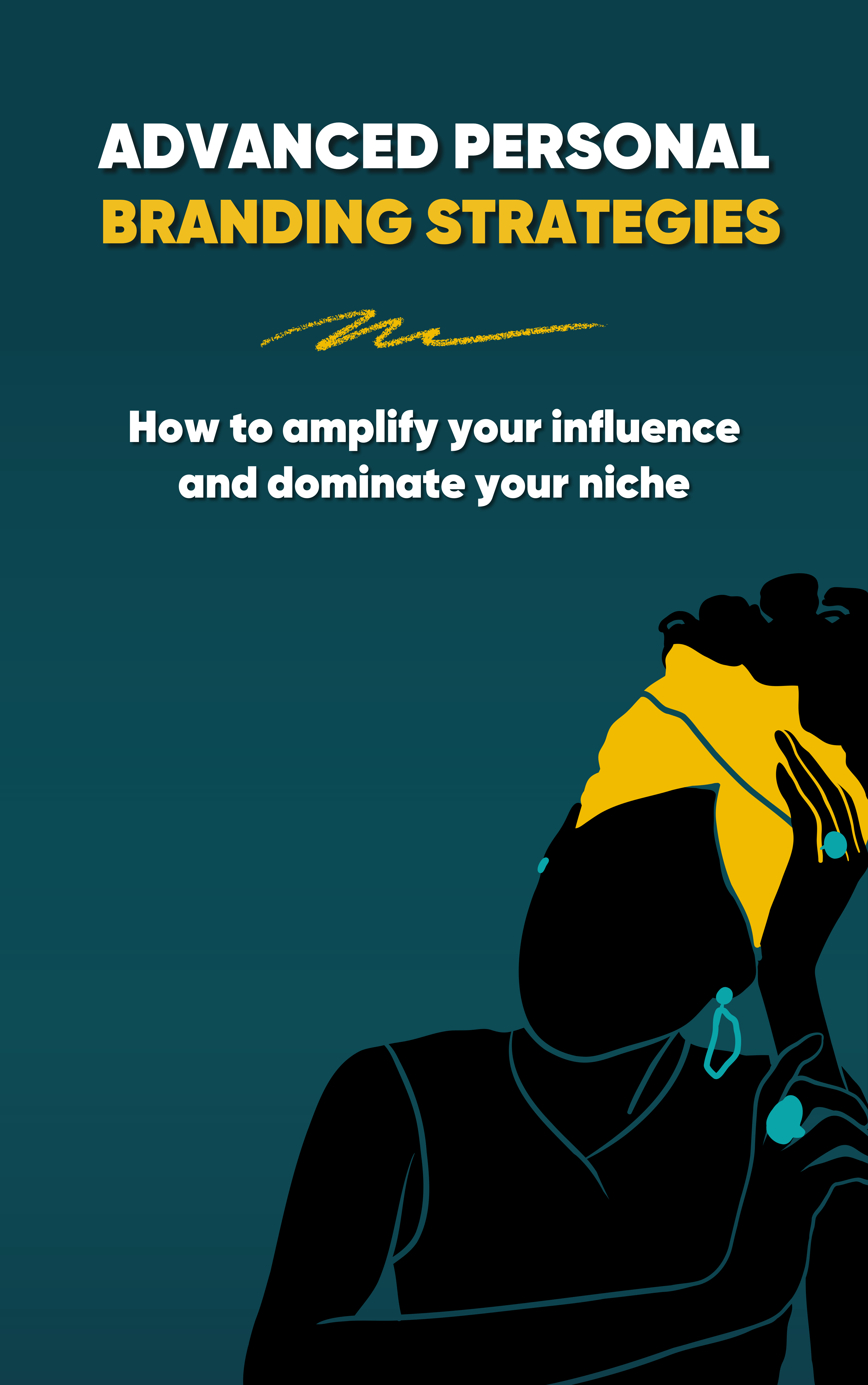 Advanced Personal Branding Strategies