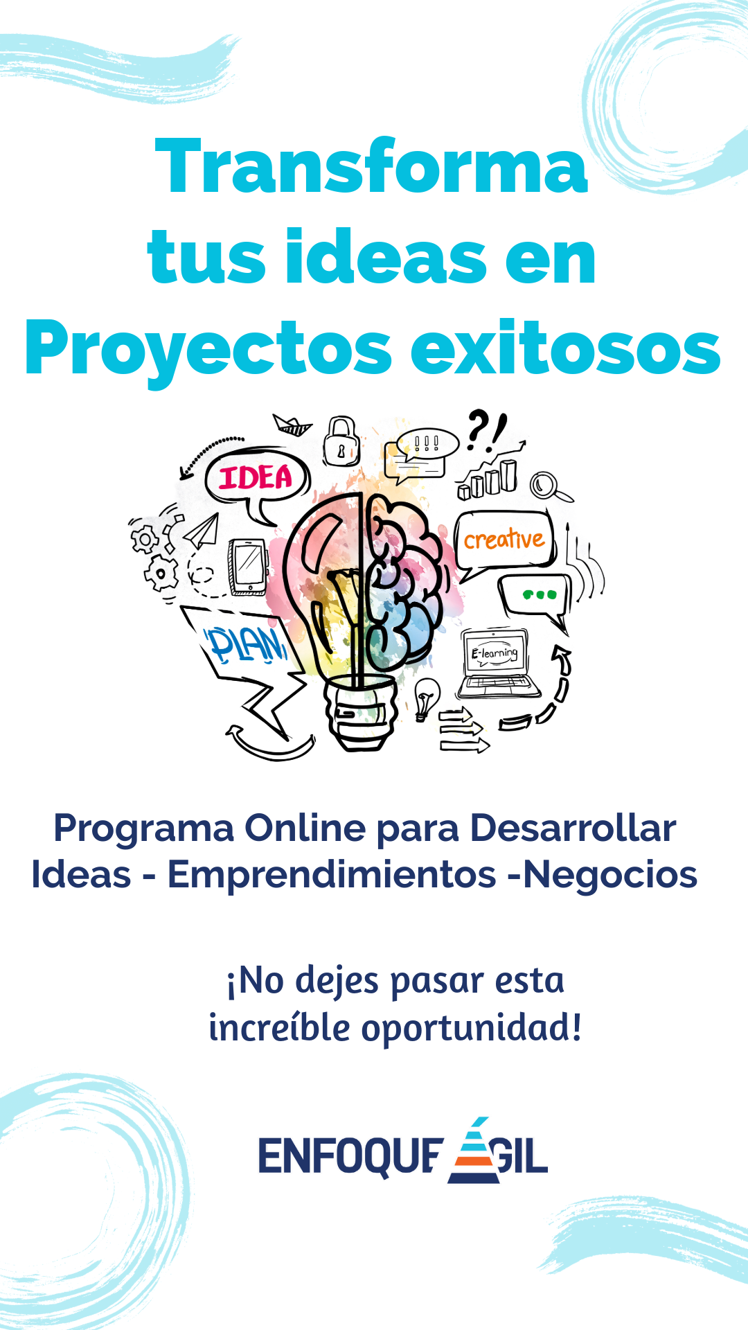 Transforma tus ideas en proyectos exitosos