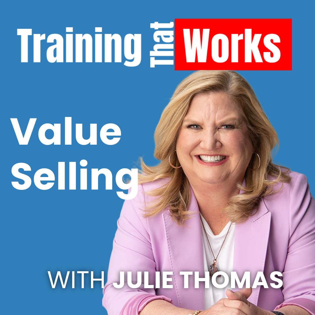 Julie Thomas - CEO - Value Selling Associates