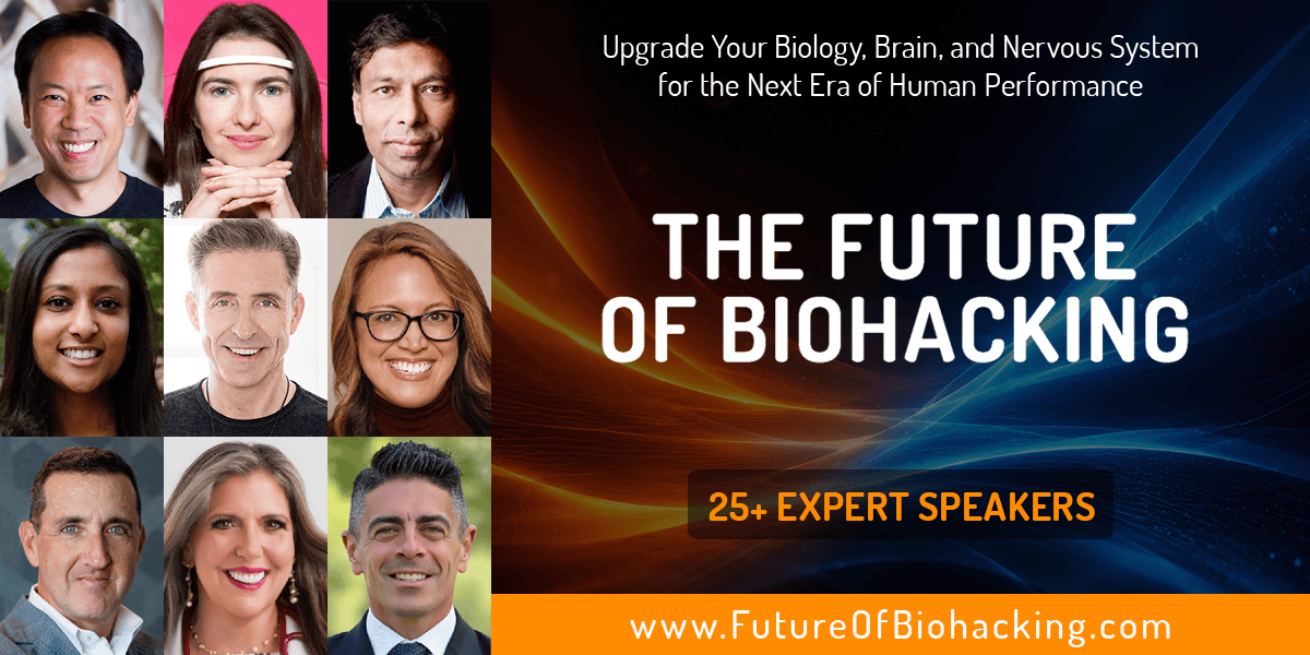 The Future of Biohacking | Sep 15-18, 2026 - Virtual