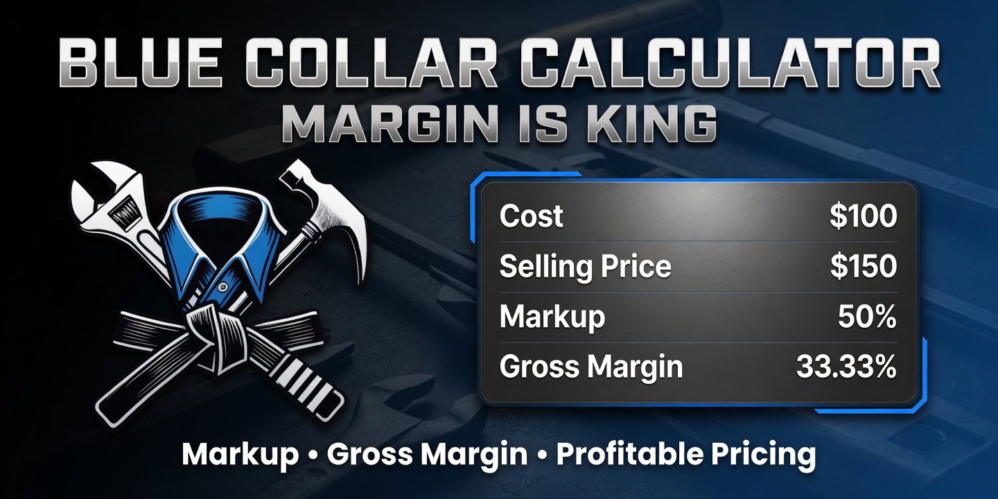 Markup vs Margin — Blue Collar Blackbelt