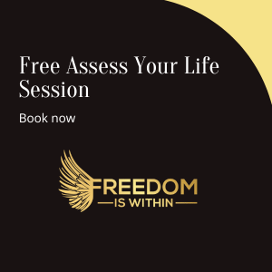 Free Assess Your Life Session for Freedom is Within