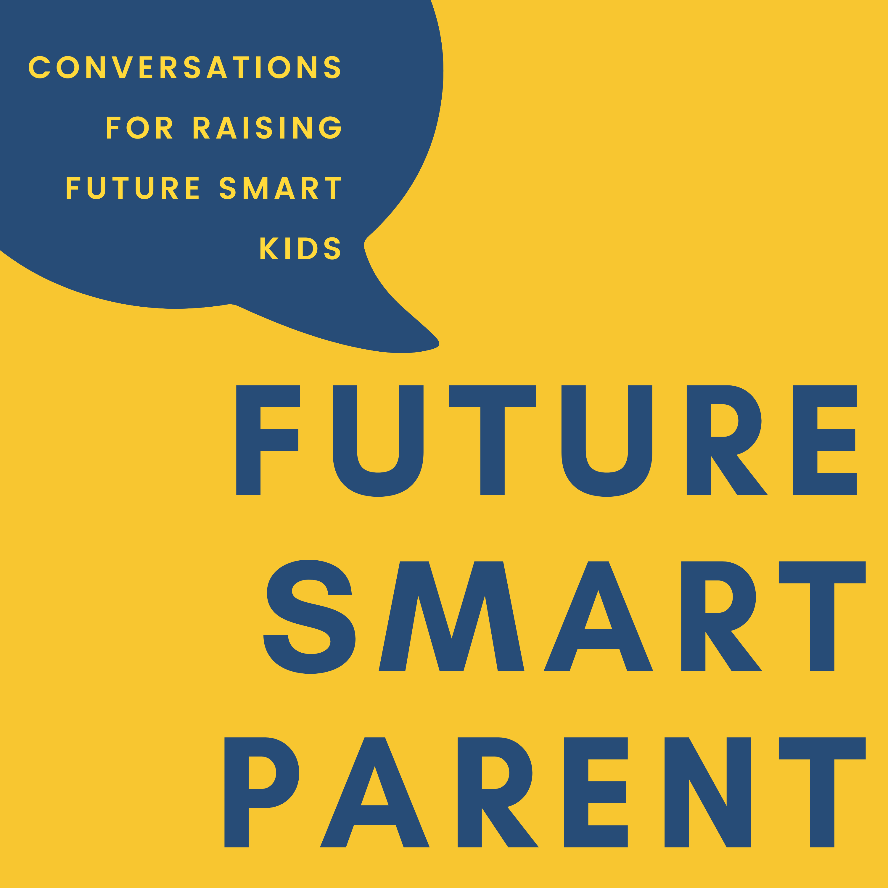 Future Smart Parent Podcast 