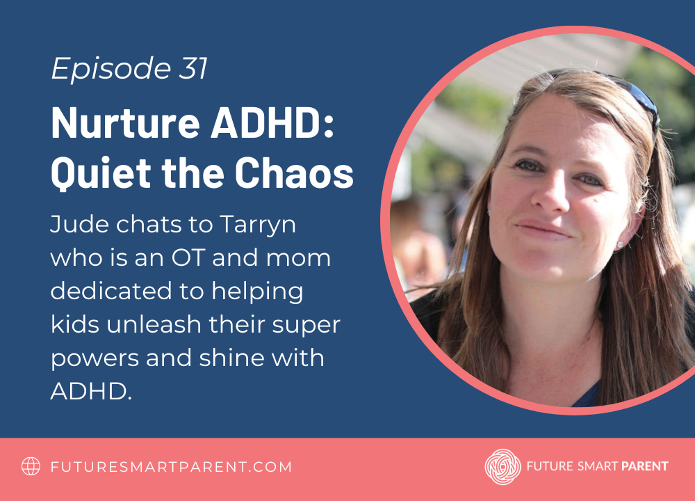Nurture ADHD with Tarryn