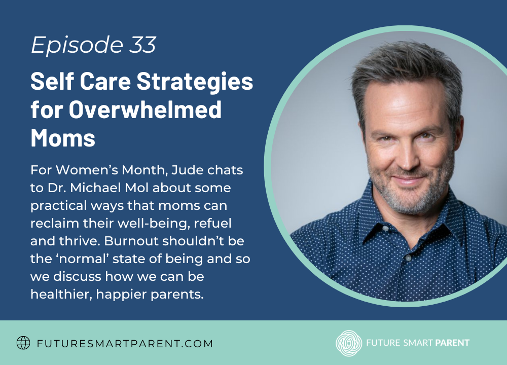 Episode 32: Mindfulness for Parents: How to stay sane in an insane world with Helen Nicholson