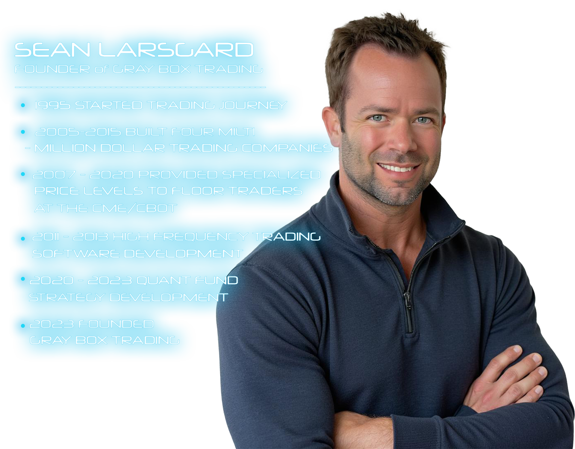 Sean Larsgard founder of Gray Box Trading