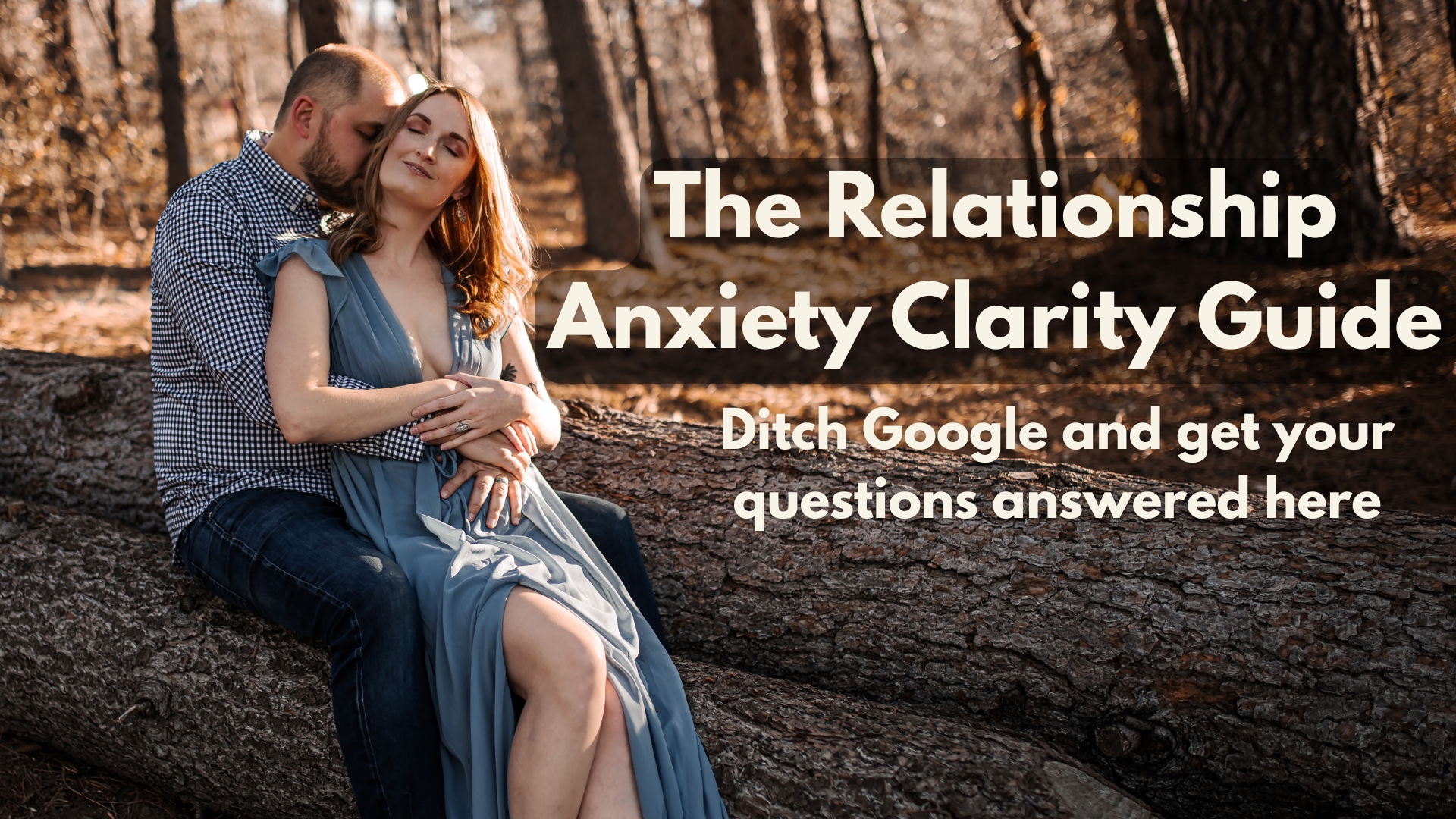 The Relationship Anxiety Clarity Guide